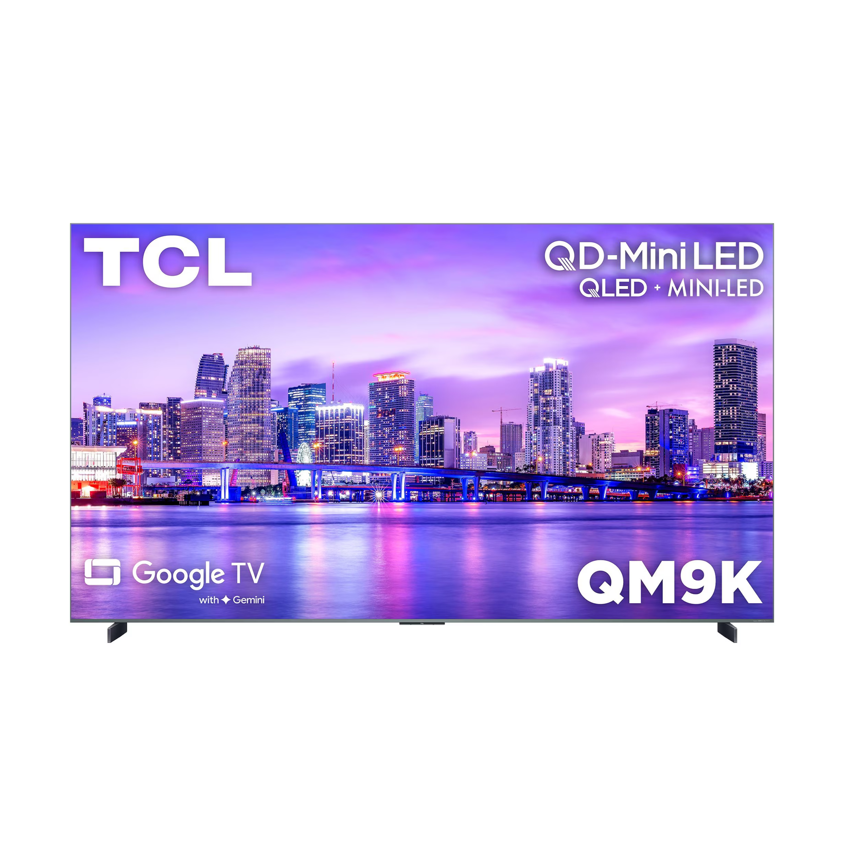 TCL – QM9K Series